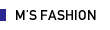 M'S FASHION