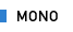 MONO